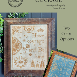 Have Courage by The Proper Stitcher