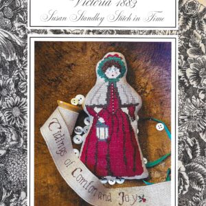 Victoria 1883 Kit by Susan Standley Stitch In Time