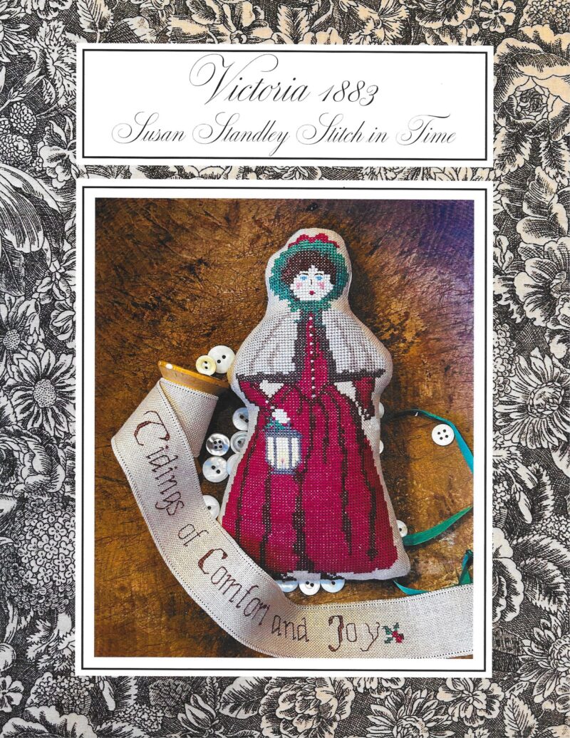 Victoria 1883 Kit by Susan Standley Stitch In Time