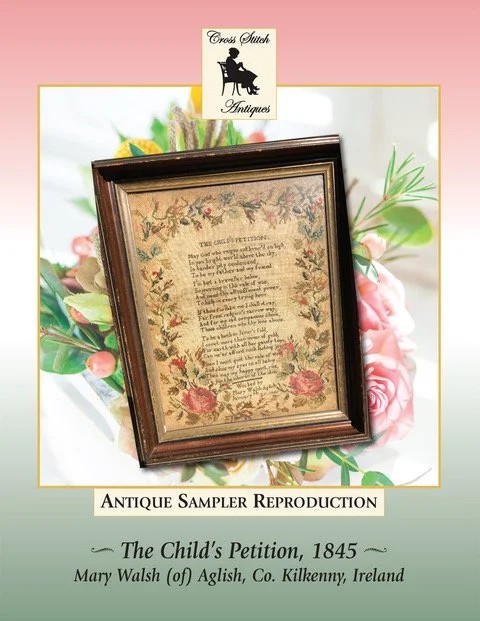 The Child's Petition 1845 by Cross Stitch Antiques