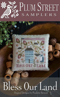 Bless Our Land by Plum Street Samplers