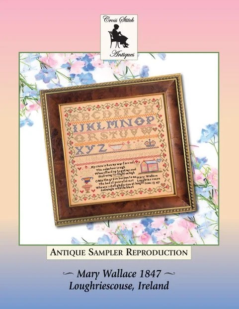 Mary Wallace 1847 by Cross Stitch Antiques