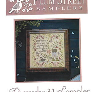 Proverbs 31 Sampler by Plum Street Samplers