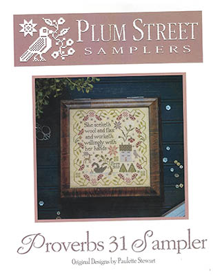 Proverbs 31 Sampler by Plum Street Samplers
