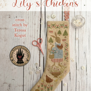 Lily's Chickens by Teresa Kogut