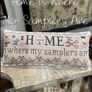 Home is Where My Sampler Are by The Scarlett House