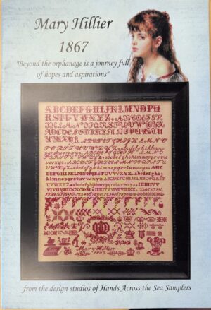 Mary Hillier 1867 by Hands Across the Sea Samplers