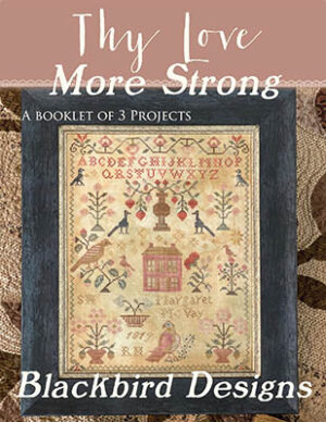 Thy Love More Strong by BlackBird Designs