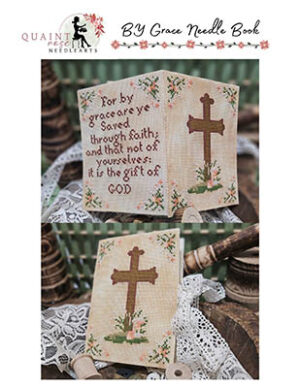 By Grace Needle Book by Quaint Rose Needle Arts