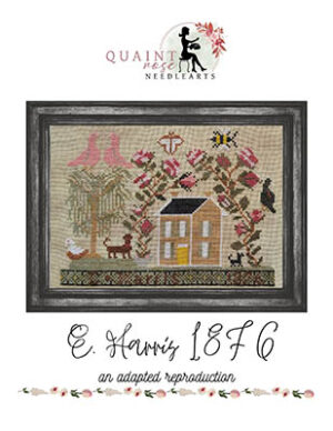 E. Harris 1876 by Quaint Rose Needle Arts