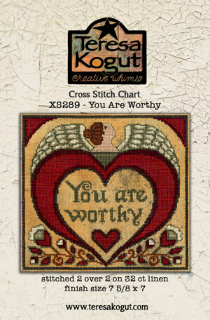 You Are Worthy by Teresa Kogut's Creative Whims