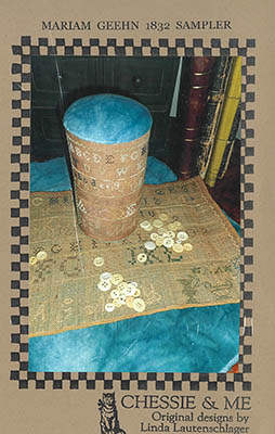 Mariam Geehn 1832 Sampler by Chessie & Me
