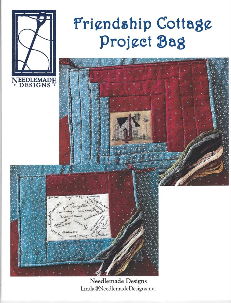 Friendship Cottage Project Bag by NeedleMade Designs