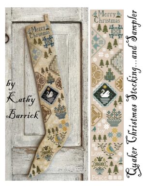 Quaker Christmas Stocking...and Sampler by Kathy Barrick